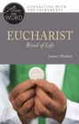 Eucharist, Bread of Life - eBook