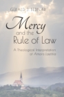 Mercy and the Rule of Law : A Theological Interpretation of Amoris Laetitia - Book
