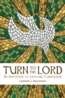 Turn to the Lord : An Invitation to Lifelong Conversion - Book