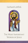 The Most Important Words of Jesus - Book