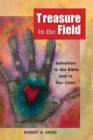 Treasure in the Field : Salvation in the Bible and in Our Lives - Book
