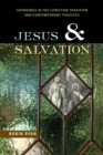 Jesus and Salvation : Soundings in the Christian Tradition and Contemporary Theology - eBook