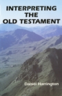 Interpreting the Old Testament : A Practical Guide - eBook