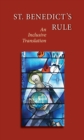 St. Benedict's Rule : An Inclusive Translation - eBook
