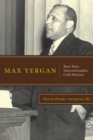 Max Yergan : Race Man, Internationalist, Cold Warrior - eBook