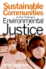Sustainable Communities and the Challenge of Environmental Justice - Book