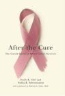 After the Cure : The Untold Stories of Breast Cancer Survivors - Book