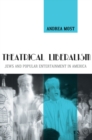 Theatrical Liberalism : Jews and Popular Entertainment in America - Book