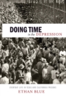 Doing Time in the Depression : Everyday Life in Texas and California Prisons - eBook