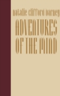 Adventures of the Mind : The Memoirs of Natalie Clifford Barney - Book