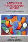 Lawyers in a Postmodern World : Translation and Transgression - Book