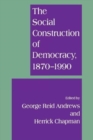 The Social Construction of Democracy - Book