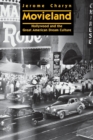 Movieland : Hollywood and the Great American Dream Culture - Book