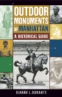 Outdoor Monuments of Manhattan : A Historical Guide - Book