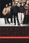 Pride in the Projects : Teens Building Identities in Urban Contexts - Book