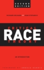Critical Race Theory : An Introduction, Second Edition - Book