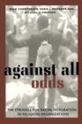 Against All Odds : The Struggle for Racial Integration in Religious Organizations - Book
