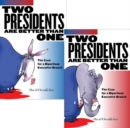 Two Presidents Are Better Than One : The Case for a Bipartisan Executive Branch - eBook