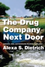 The Drug Company Next Door : Pollution, Jobs, and Community Health in Puerto Rico - eBook