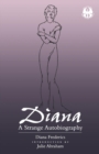 Diana : A Strange Autobiography - Book