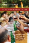 Across Generations : Immigrant Families in America - Book