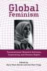 Global Feminism : Transnational Women's Activism, Organizing, and Human Rights - eBook