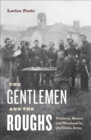 The Gentlemen and the Roughs : Violence, Honor, and Manhood in the Union Army - eBook
