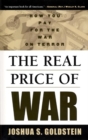 The Real Price of War - Joshua S. Goldstein