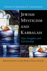 Jewish Mysticism and Kabbalah : New Insights and Scholarship - eBook