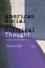 American Social and Political Thought : A Concise Introduction - Book