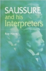 Saussure and His Interpreters - Book