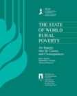 The State of World Rural Poverty : An Inquiry into its Causes and Consequences - Book