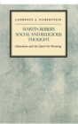 Martin Buber's Social and Religious Thought : Alienation and the Quest for Meaning - eBook