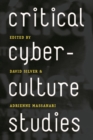 Critical Cyberculture Studies - Book