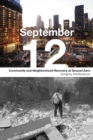 September 12 : Community and Neighborhood Recovery at Ground Zero - Book