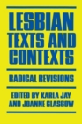 Lesbian Texts and Contexts : Radical Revisions - Book