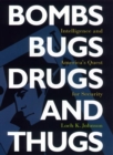 Bombs, Bugs, Drugs, and Thugs : Intelligence and America's Quest for Security - Book