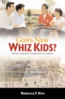 God's New Whiz Kids? : Korean American Evangelicals on Campus - Book
