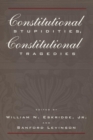Constitutional Stupidities, Constitutional Tragedies - Book