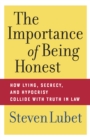 The Importance of Being Honest - Steven Lubet
