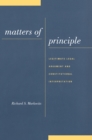 Matters of Principle : Legitimate Legal Argument and Constitutional Interpretation - Book