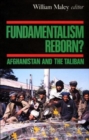 Fundamentalism Reborn? : Afghanistan under the Taliban - Book