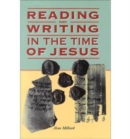 Reading and Writing in the Time of Jesus - Book