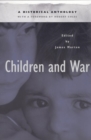 Children and War : A Historical Anthology - Book