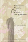 Shrinking Violets and Caspar Milquetoasts : Shyness, Power, and Intimacy in the United States, 1950-1995 - Book