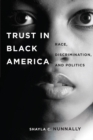 Trust in Black America : Race, Discrimination, and Politics - eBook