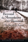 Beyond the Mountains of the Damned : The War inside Kosovo - eBook