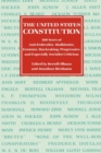 The United States Constitution : 200 Years of Anti-Federalist, Abolitionist, Feminist, Muckraking, Progressive, and Especially Socialist Criticism - Book