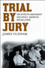 Trial by Jury : The Seventh Amendment and Anglo-American Special Juries - Book