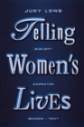 Telling Women's Lives : Subject/Narrator/Reader/Text - eBook